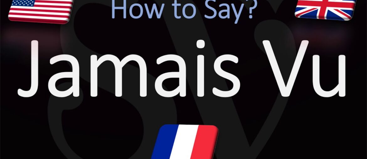 How to Pronounce Jamais Vu? (CORRECTLY) French, English Pronunciations