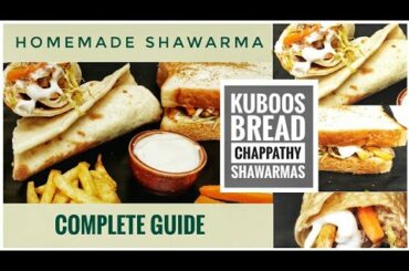 Home made Shawarma - Complete Guide/ Kuboos/Mayonnaise/French fries recipe/Simi's Kitchen