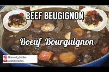 Beef Bourgignon | Boeuf Bourgignon | French Beef Stew