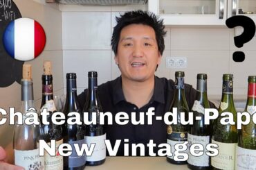 Châteauneuf-du-Pape New Vintages