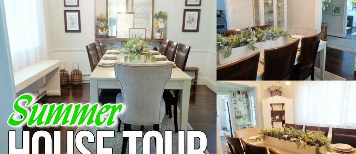 SUMMER HOUSE TOUR 2020 |Dining Room Tour |Modern Farmhouse French Cottage Style