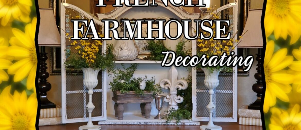 RUSTIC FRENCH FARMHOUSE DECORATING | TABLE VIGNETTE | DECORATE WITH ME | FRENCH COUNTRY DECOR RUSTIC FRENCH FARMHOUSE DECORATING | TABLE VIGNETTE | DECORATE WITH ME | FRENCH COUNTRY DECOR