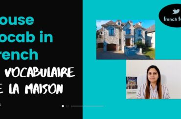 Learn  House Vocabulary in French (Le vocabulaire de la maison)