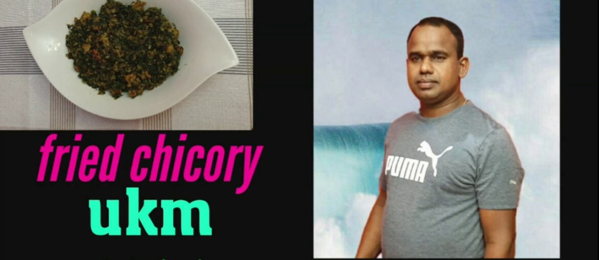 Fried chicory with shrimp recipe in tamil(translate in English and french) Fried chicory with shrimp recipe in tamil(translate in English and french)