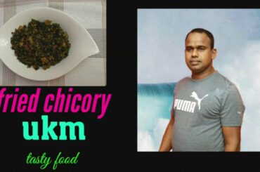 Fried chicory with shrimp recipe in tamil(translate in English and french)