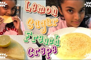 French Crepe with Tangy Lemon Sugar Syrup |  French Breakfast Recipe
