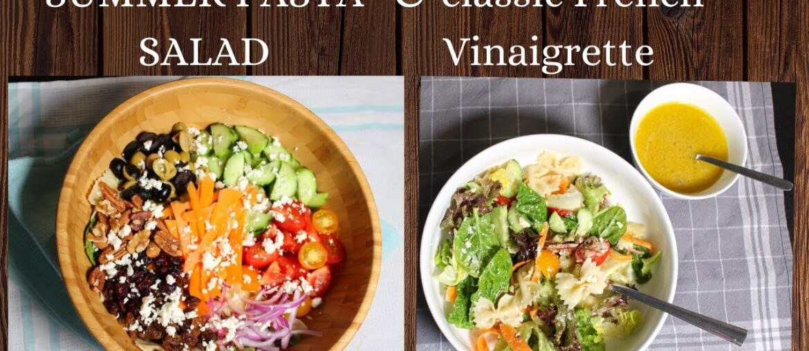 Summer Pasta Salad || Classic French Vinaigrette. Picnic Salad. BBQ sidedish
