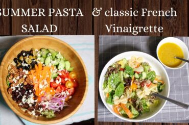 Summer Pasta Salad || Classic French Vinaigrette. Picnic Salad. BBQ sidedish