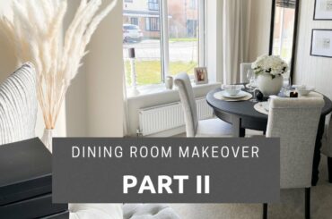 SMALL DINING ROOM MAKEOVER UK 2020 (PART II) | How to Redecorate Your Dining Room | Shade Shannon