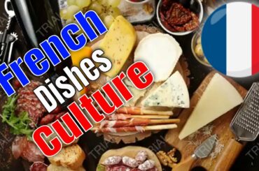 The Top 10 Traditional French Dishes You Need to Try