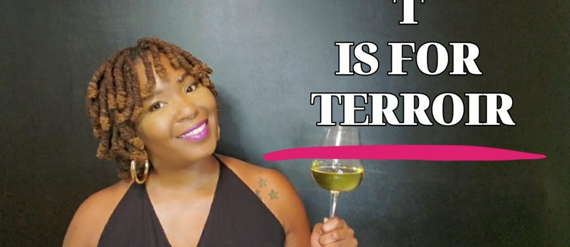 ALPHABETICALLY WINE | season 1 - T is for Terroir