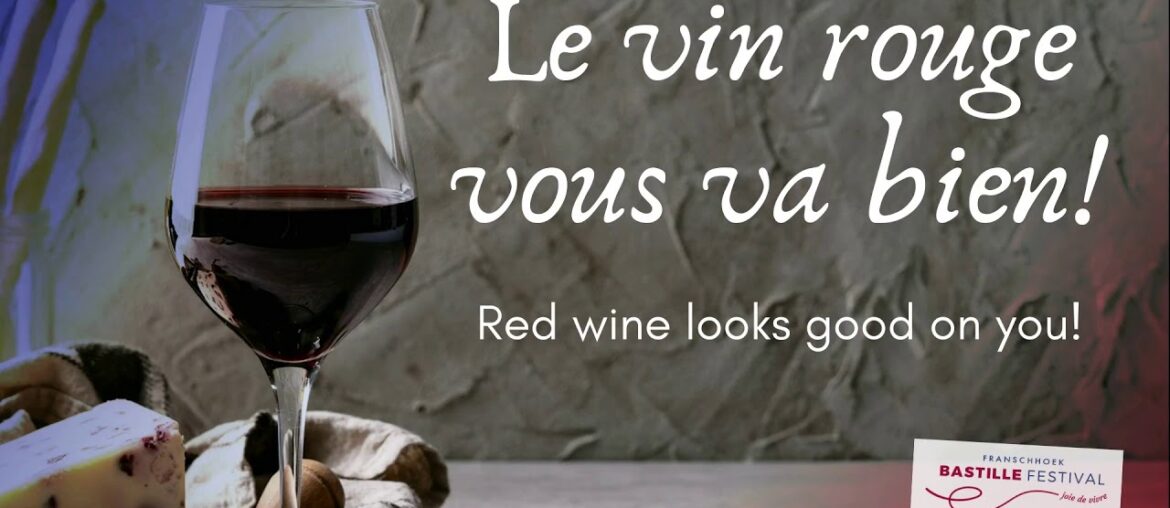Let's learn French: Red wine looks good on you!