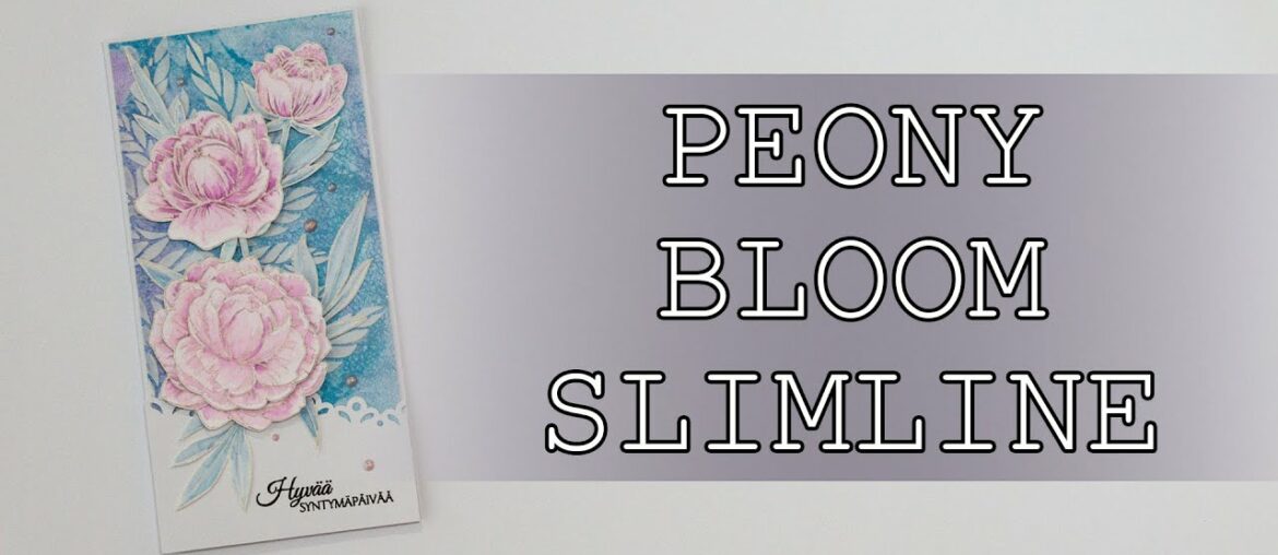 Birthday Slimline Card with Peony Bloom and Aqua Flow Pens, Tonic Studios / Nuvo Birthday Slimline Card with Peony Bloom and Aqua Flow Pens, Tonic Studios / Nuvo