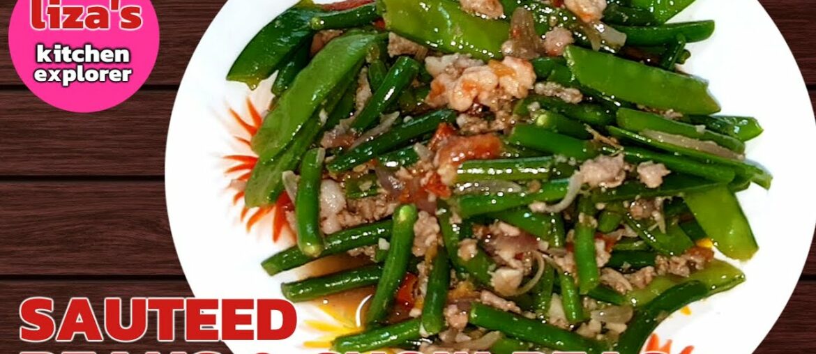 Easy Simple To Follow Sauteed French Beans And Snow Peas Recipe - Healthy Nutritious