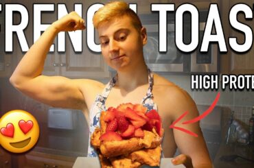 ANABOLIC FRENCH TOAST | High Protein Breakfast Recipe