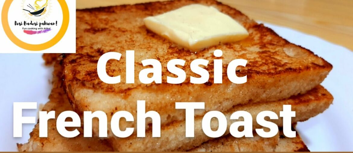 French Toast|Classic Quick and Easy Recipe| 10 minutes Breakfast Recipe| French Toast|Classic Quick and Easy Recipe| 10 minutes Breakfast Recipe|