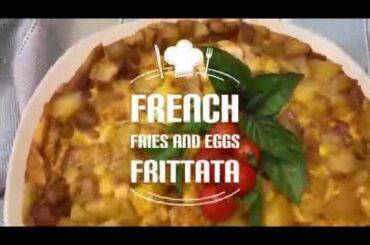 French Fries and Eggs Frittata recipe | Delicious french fries frittata recipe | easy dinner recipe