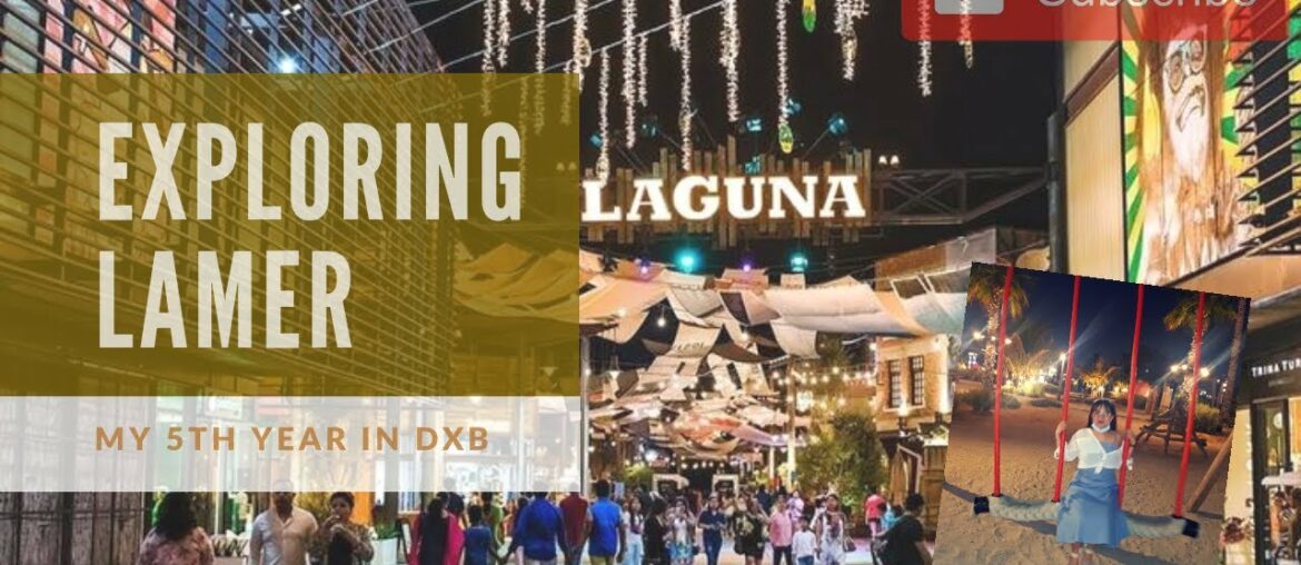 LA MER DUBAI | A QUICK TOUR | TRAVEL DESTINATION LA MER DUBAI | A QUICK TOUR | TRAVEL DESTINATION