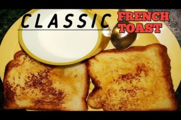 How to make french toast || Clasic quick and easy recipe