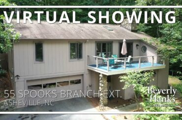 Virtual Showing: 55 Spooks Branch Extension, Asheville NC