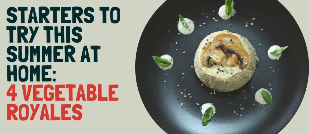 Mushroom royales: perfect for a summer cold starters ( include 3 other vegetables flavor)
