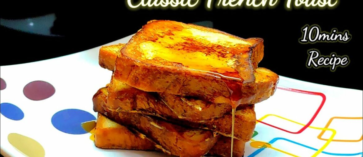 Classic French Toast For Breakfast | Quick & Easy Recipe [No Oven] || Food Fiction ||