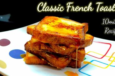 Classic French Toast For Breakfast | Quick & Easy Recipe [No Oven] || Food Fiction ||