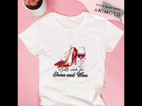 Will Work For Shoes And Wine shirt Will Work For Shoes And Wine shirt