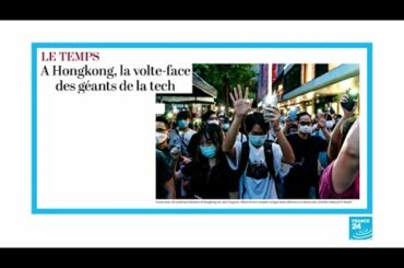 Hong Kong : "La volte-face des géants de la Tech"