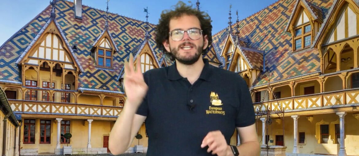 Virtual Tour of Beaune: The Wine Capital of Burgundy (Part 1)