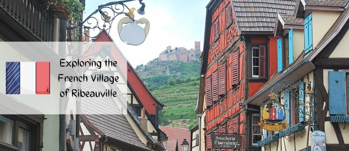 A trip to Ribeauville France ( near Colmar ) A trip to Ribeauville France ( near Colmar )