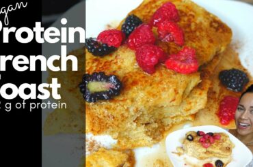 Protein French Toast Recipe | Quick and Vegan