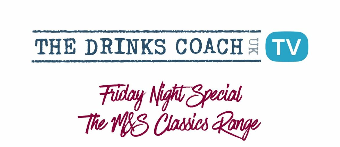 Episode 48: M&S Classics Range