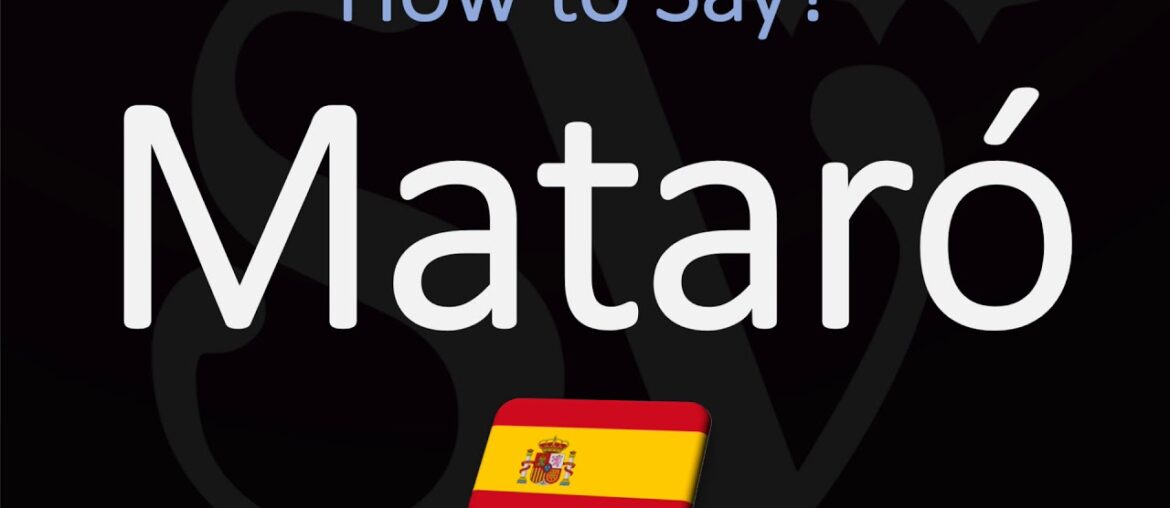 How to Pronounce Mataró? (CORRECTLY) Spanish Wine Pronunciation (Mourvèdre synonym) How to Pronounce Mataró? (CORRECTLY) Spanish Wine Pronunciation (Mourvèdre synonym)