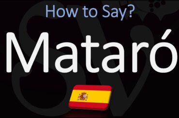 How to Pronounce Mataró? (CORRECTLY) Spanish Wine Pronunciation (Mourvèdre synonym)