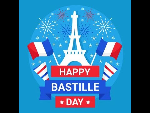 14th July – French National Day – Bastille Day Video 14th July - French National Day - Bastille Day Video
