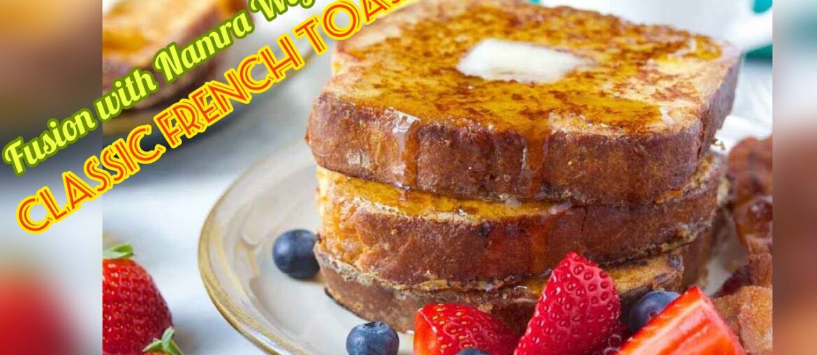 Classic French Toast | Easy & Tasty 5 min Healthy Breakfast Recipe