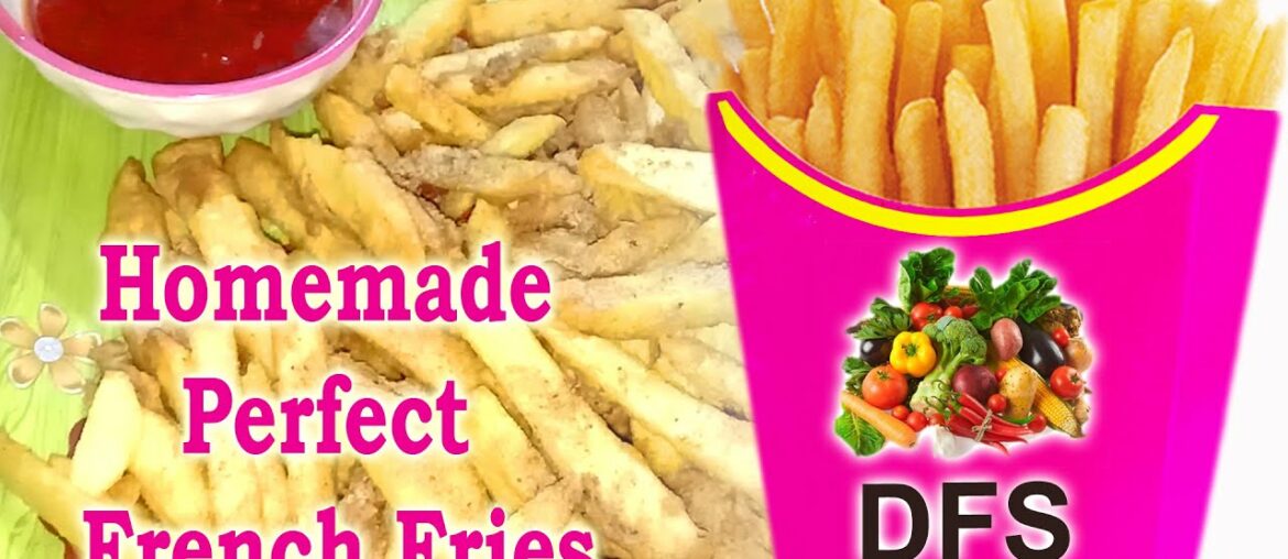 Crispy French Fries | Homemade Perfect French Fries Recipe | Crispy French Fries | Finger Chips