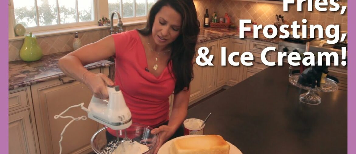 Time Saving Cooking Tips For French Fries, Ice Cream, and Frosting