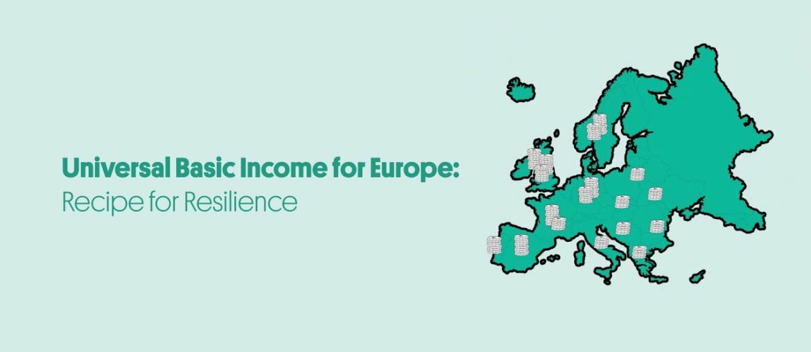 Universal Basic Income for Europe: Recipe for Resilience (French Subtitles) Universal Basic Income for Europe: Recipe for Resilience (French Subtitles)