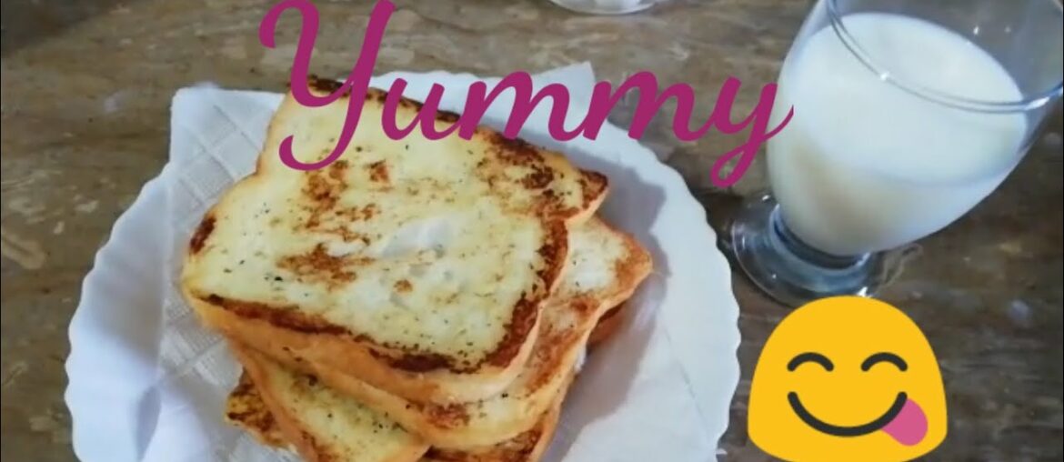 French toast (Milky egg bread) very easy and tasty Recipe