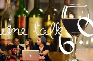 Wine Talk 6.0- French Fries and Aunt Flow
