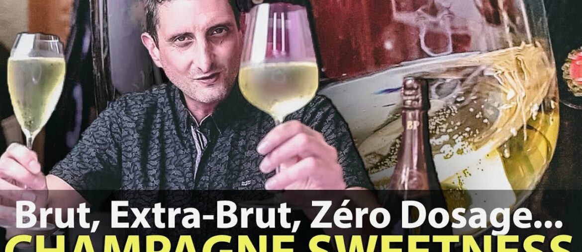 Why it Matters! Brut, Extra-Brut, or Zero? The Sweetness Levels of Champagne