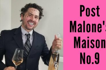 Post Malone's Maison No  9 Rosé Wine Review