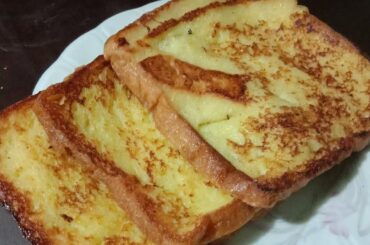 French Toast Basic Recipe ||Simple and Easy Recipe for Breakfast