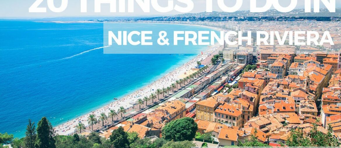 20 things to do in Nice, France | South of France Travel Vlog