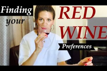 How to Choose Wine -Red Wine Styles