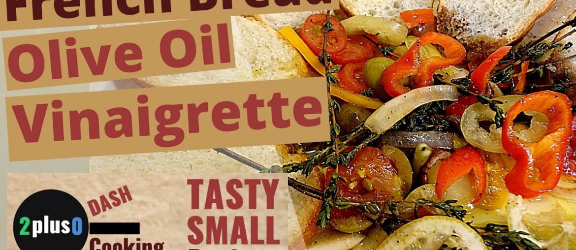 French Bread Olive Oil Vinaigrette French Bread Olive Oil Vinaigrette