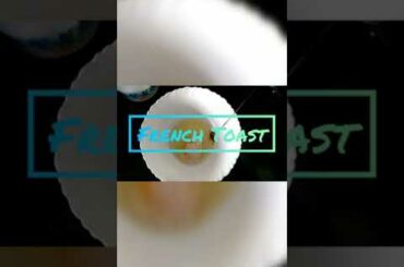 French Toast 🇫🇷🍞 Lovely breakfast recipe