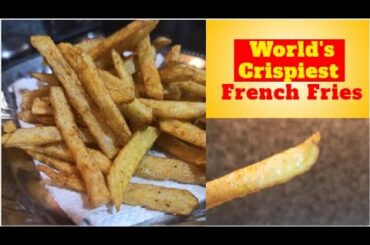 How to Make Crispy French Fries Recipe |Homemade Perfect World's Crispiest French Fries Finger Chips